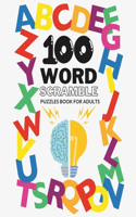 100 Word Scramble Puzzles Book For Adults: Puzzle Games For Adults Brain Teaser Book