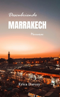 Descubriendo MARRAKECH 2024 2025
