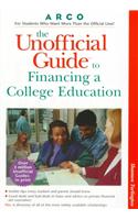 The Unofficial Guide to Financing a College Education