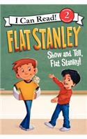 Flat Stanley: Show-And-Tell, Flat Stanley!: (I Can Read Level 2)