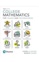 College Mathematics for Trades and Technologies Plus Mylab Math -- 24 Month Title-Specific Access Card Package