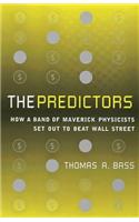 The Predictors (Penguin Press Science)