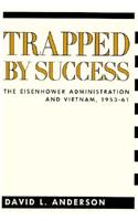 Trapped by Success