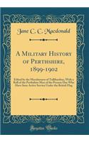 A Military History of Perthshire, 1899-1902