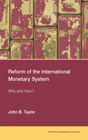 Reform of the International Monetary System