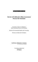 Review of California's Risk-Assessment Process for Pesticides
