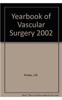 Yearbook of Vascular Surgery 2002