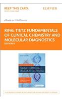 Tietz Fundamentals of Clinical Chemistry and Molecular Diagnostics Elsevier eBook on Vitalsource (Retail Access Card)