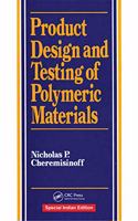 Product Design and Testing of Polymeric Materials