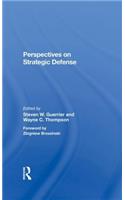 Perspectives on Strategic Defense