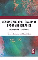 Meaning and Spirituality in Sport and Exercise