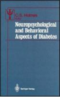 Neuropsychological and Behavioral Aspects of Diabetes
