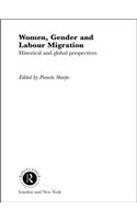 Women, Gender and Labour Migration