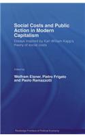 Social Costs and Public Action in Modern Capitalism