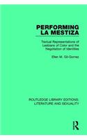 Performing La Mestiza