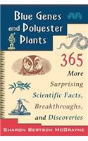 Blue Genes and Polyester Plants