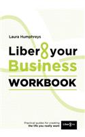 Liber8 Your Business Workbook