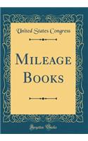 Mileage Books (Classic Reprint)