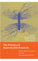 The Practice of Reproducible Research
