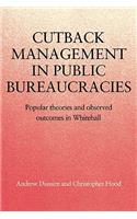 Cutback Management in Public Bureaucracies