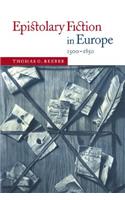 Epistolary Fiction in Europe, 1500-1850