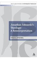 Jonathan Edwards's Theology: A Reinterpretation