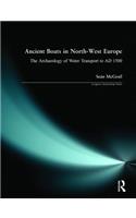 Ancient Boats in North-West Europe