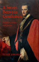 Secret Between Gentlemen: Suspects, Strays and Guests