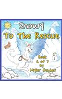 Snowy to the Rescue