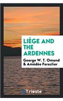 LI GE AND THE ARDENNES