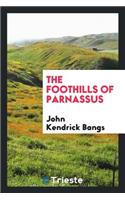The Foothills of Parnassus