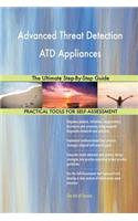 Advanced Threat Detection ATD Appliances The Ultimate Step-By-Step Guide