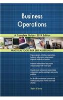 Business Operations A Complete Guide - 2019 Edition