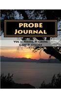 The Probe Journal: For Unrelenting Faith Volume 2- Rising, Walking. 1thessalonians, Conversations 9-20