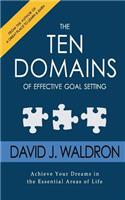 Ten Domains of Effective Goal Setting