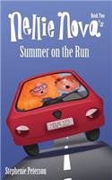 Nellie Nova's Summer on the Run