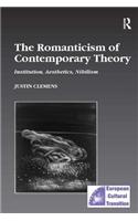 Romanticism of Contemporary Theory