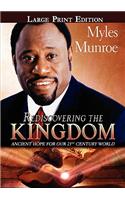 Rediscovering the Kingdom Large Print Edition: (English)