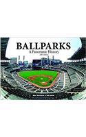 Ballparks: A Panoramic History, 5th Edition