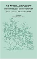 Woodville Republican, Mississippi's Oldest Existing Newspaper, Volume 7