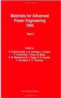 Materials for Advanced Power Engineering 1994: Proceedings of a Conference Held in Liege, Belgium, 3-6 October 1994: 2 (Part 2)