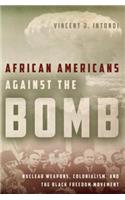 African Americans Against the Bomb