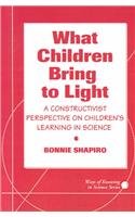 What Children Bring To Light
