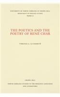 The Poetics and the Poetry of Rene Char