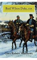 Basil Wilson Duke, CSA: The Right Man in the Right Place