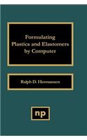 Formulating Plastics and Elastomers by Computer