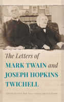 Letters of Mark Twain and Joseph Hopkins Twichell