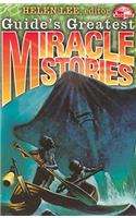 Guide's Greatest Miracle Stories