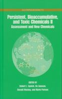 Persistent, Bioaccumulative, and Toxic Chemicals