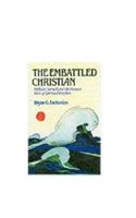 The Embattled Christian